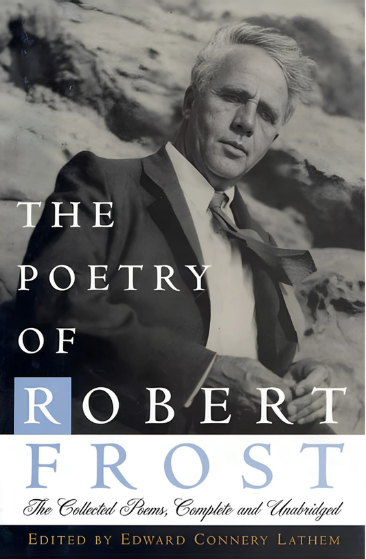 The Poetry of Robert Frost by Lathem, Edward Connery