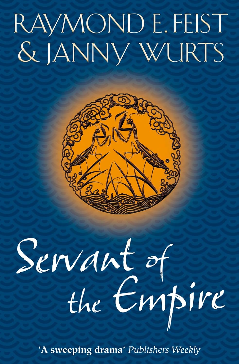 Servant of the Empire Novel by Janny Wurts and Raymond E. Feist