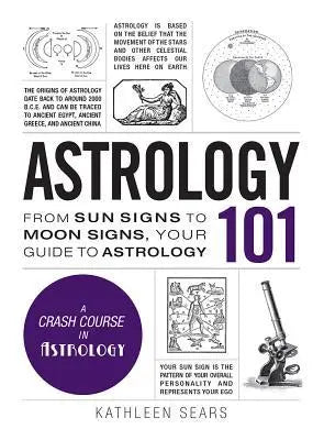 Astrology 101 by Kathleen Sears