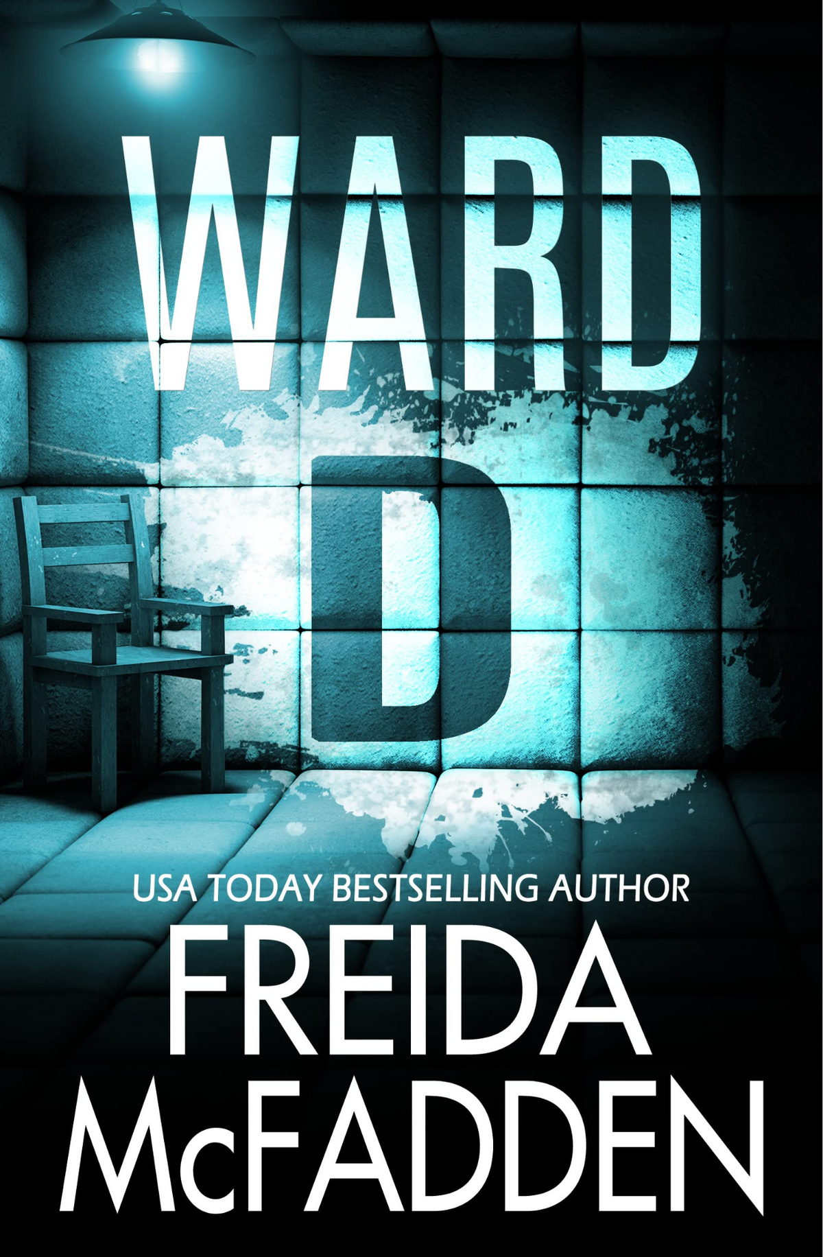 Ward D Book by Freida McFadden