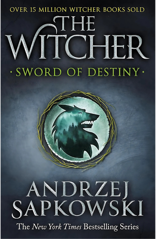 Sword of Destiny by Andrzej Sapkowski