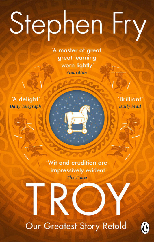 Troy: The Siege of Troy Retold Book by Stephen Fry