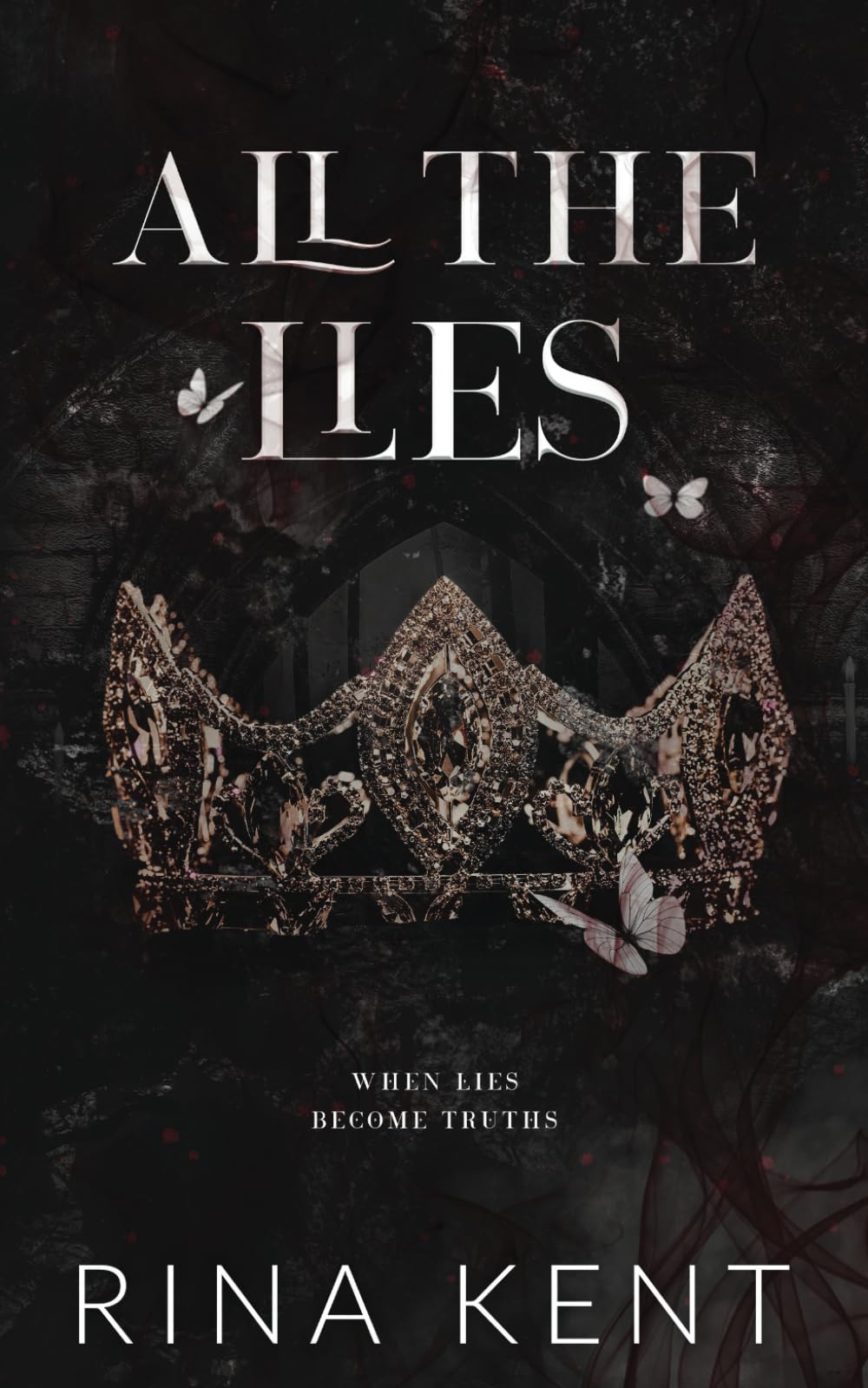 All The Lies Book by Rina Kent