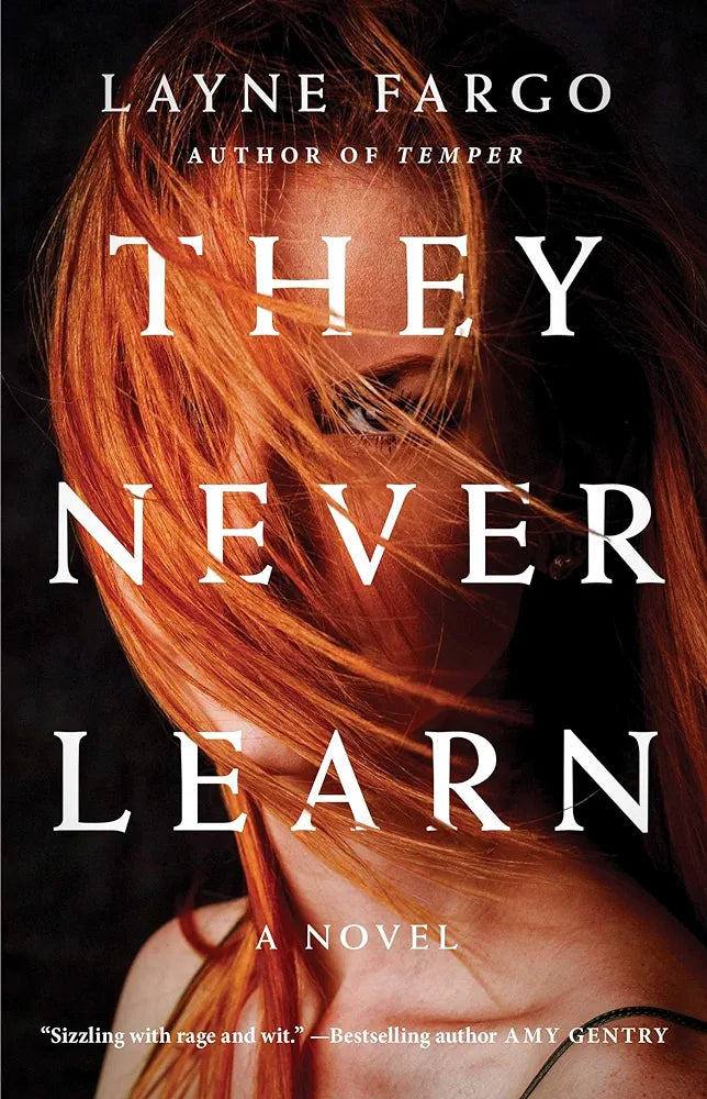 They Never Learn Book by Layne Fargo