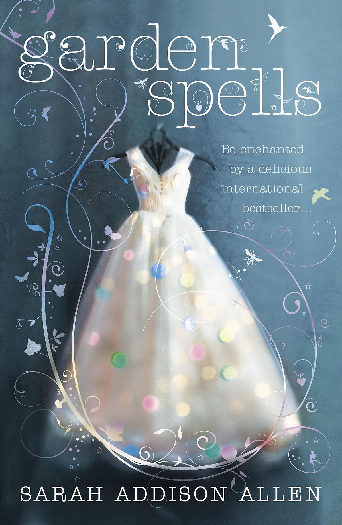 Garden Spells Novel by Sarah Addison Allen