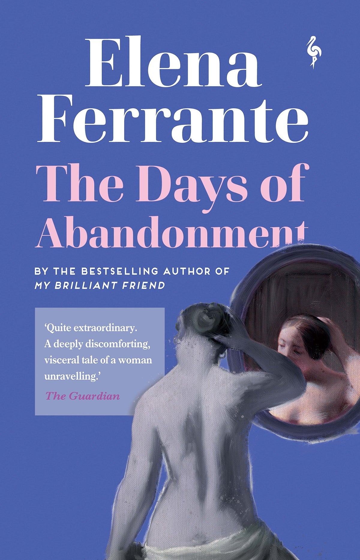 The Days of Abandonment Novel by Elena Ferrante
