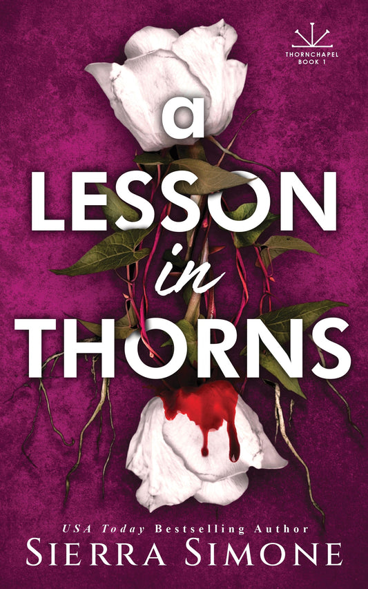 A Lesson in Thorns Book by Sierra Simone