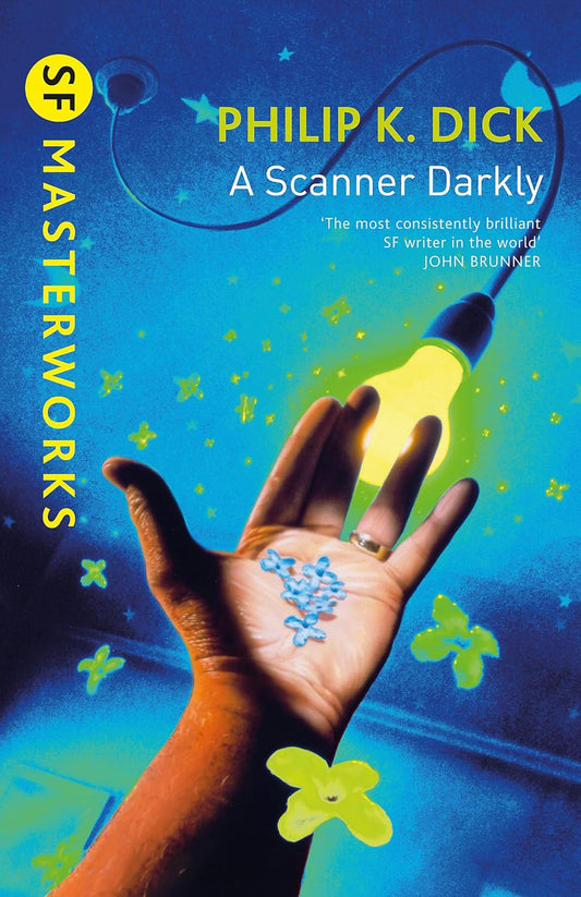A Scanner Darkly Novel by Philip K. Dick