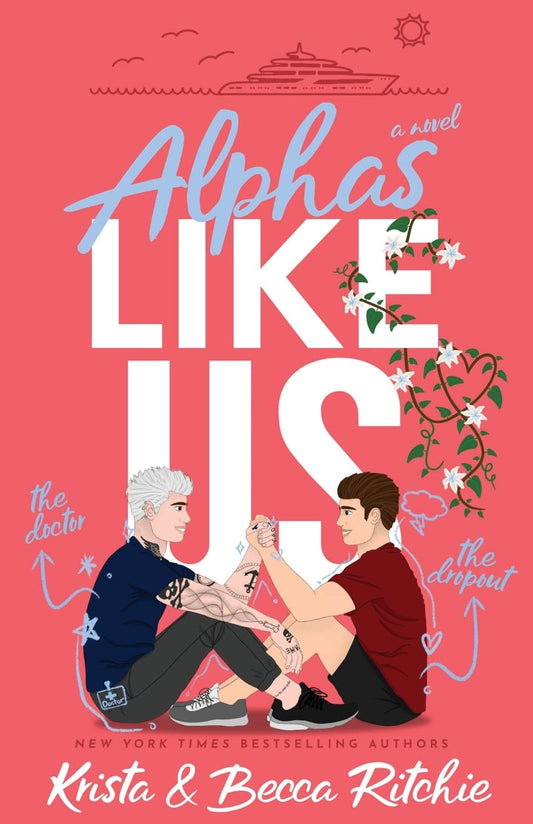 Alphas Like Us by Krista Ritchie, Becca Ritchie