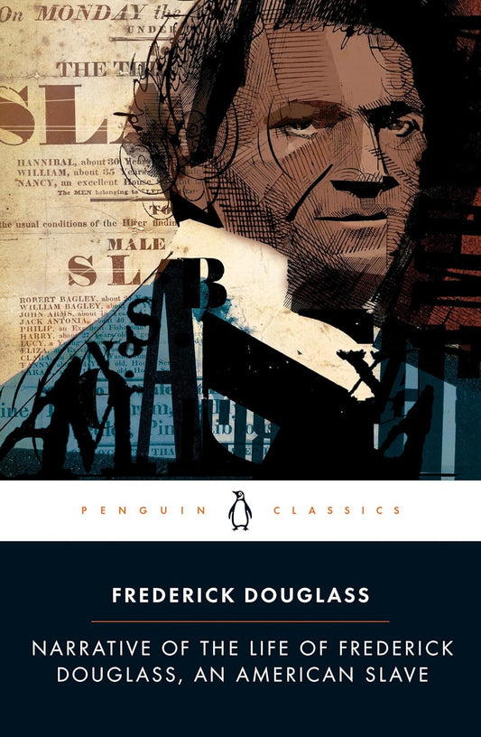 Narrative of the Life of Frederick Douglass, An American Slave Written By Himself by Frederick Douglass