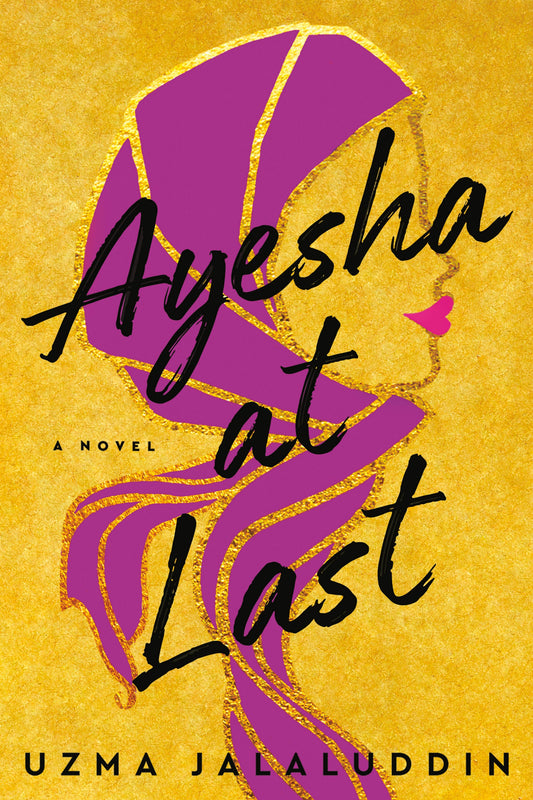 Ayesha at Last Book by Uzma Jalaluddin