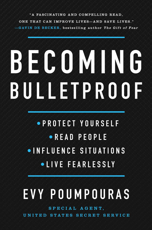 Becoming Bulletproof Book by Evy Poumpouras