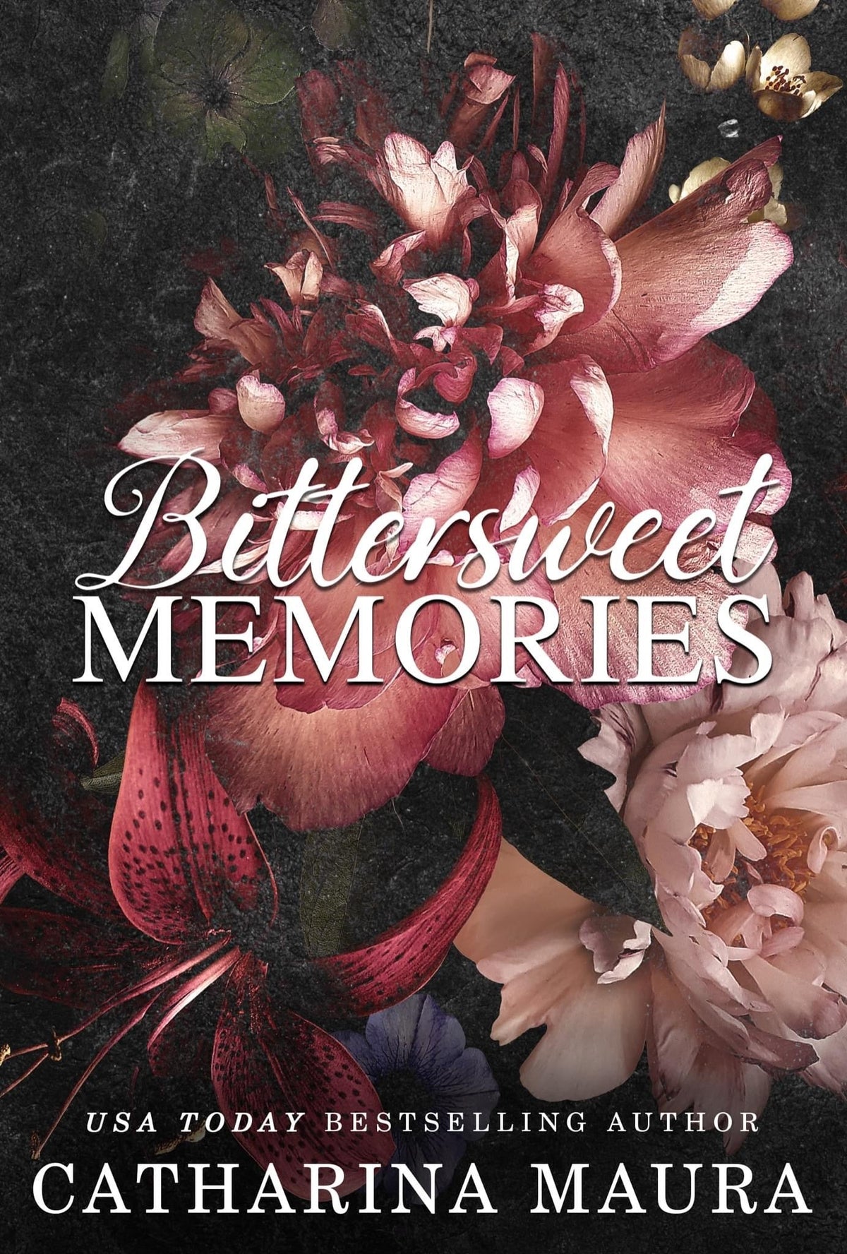 Bittersweet Memories Book by Catharina Maura