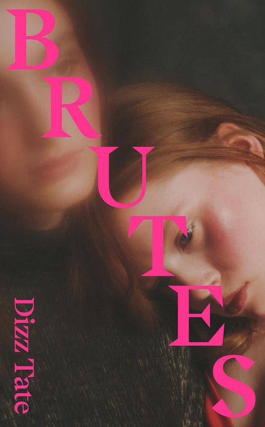 Brutes: A Novel Book by Dizz Tate