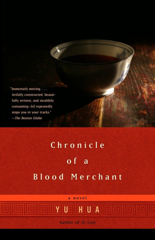 Chronicle of a Blood Merchant Novel by Yu Hua