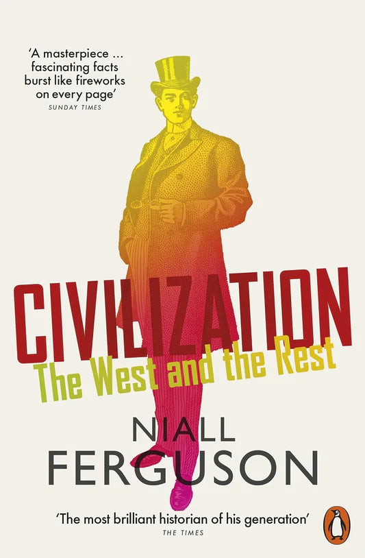Civilization: The West and the Rest Book by Niall Ferguson