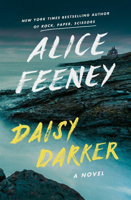 Daisy Darker: A Novel Book by Alice Feeney
