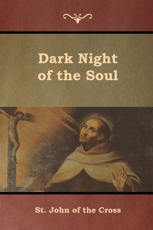 Dark Night of the Soul Poem by John of the Cross