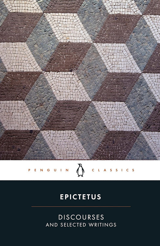 Discourses and selected writings Book by Epictetus