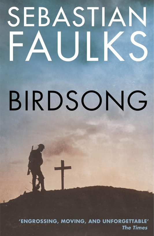 Birdsong Novel by Sebastian Faulks