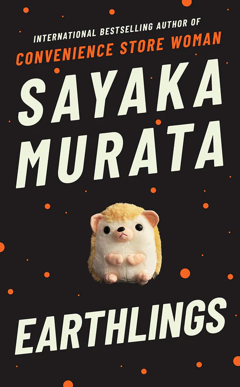 Earthlings: A Novel Book by Sayaka Murata