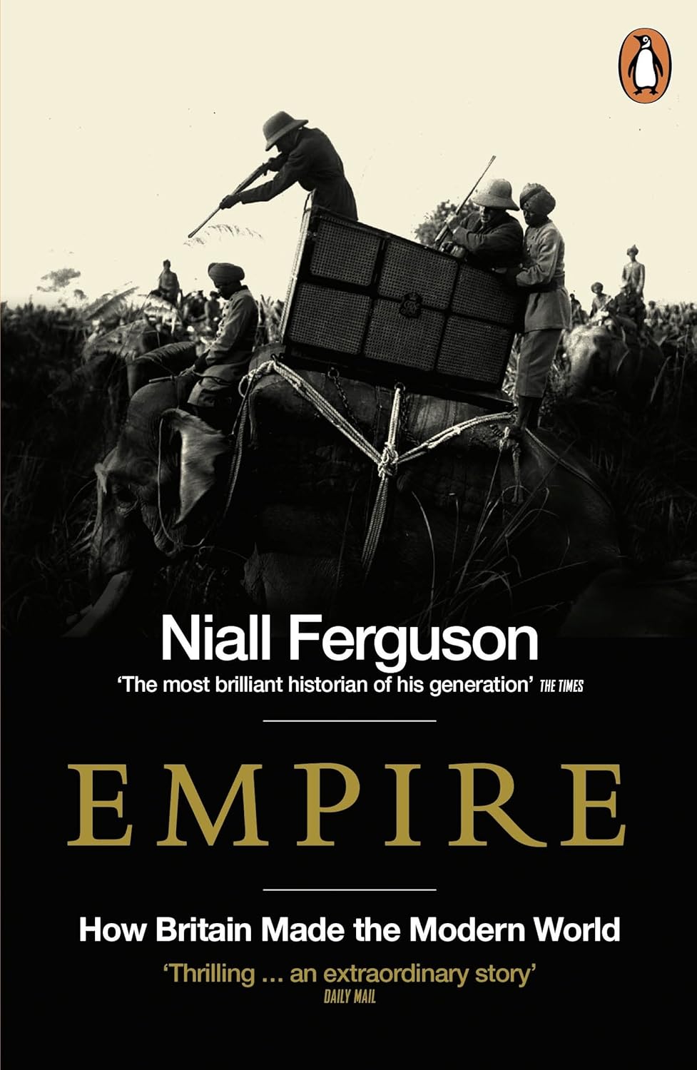 Empire: How Britain Made the Modern World Book by Niall Ferguson