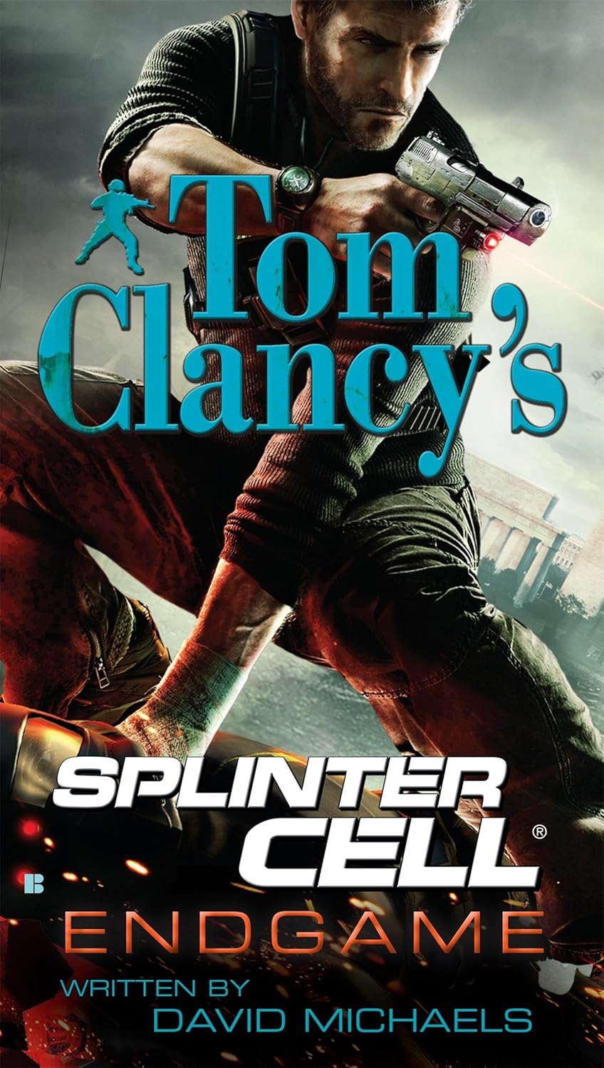 Tom Clancy's Splinter Cell: Endgame Book by David Michaels