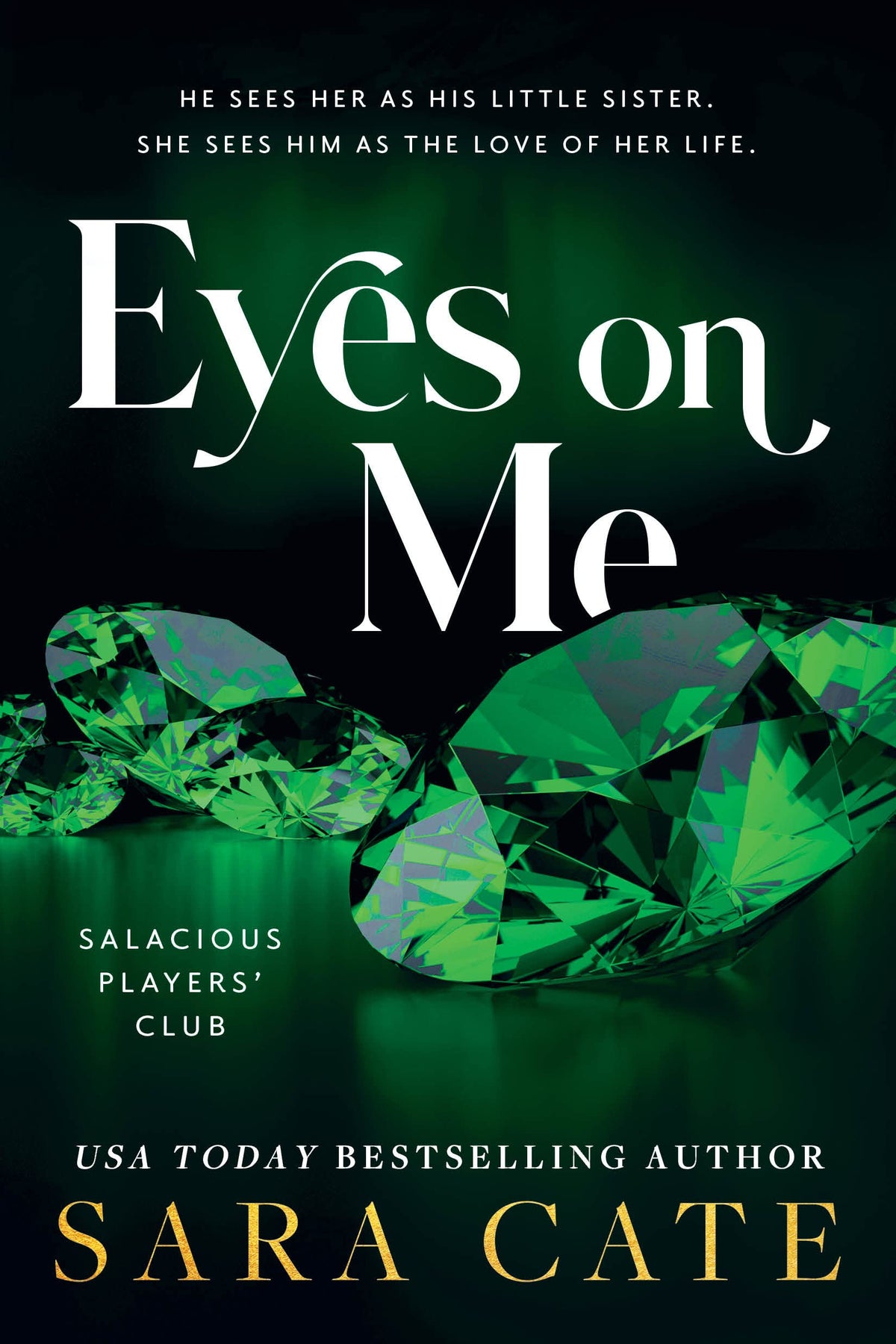 Eyes on Me Book by Sara Cate