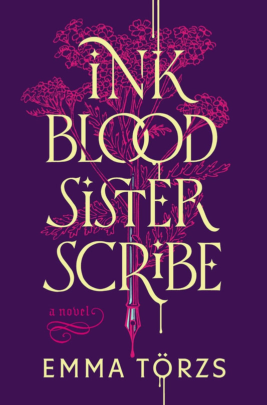 Ink Blood Sister Scribe: A Good Morning America Book Club Pick Book by Emma Törzs