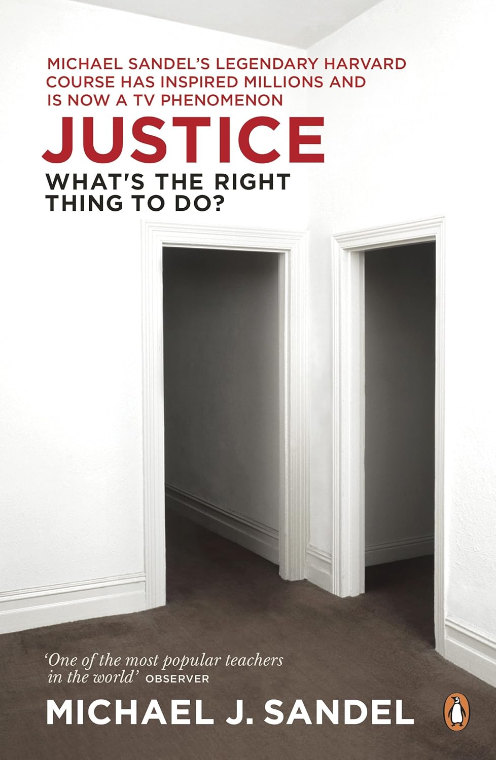 Justice: What's the Right Thing to Do? Book by Michael Sandel