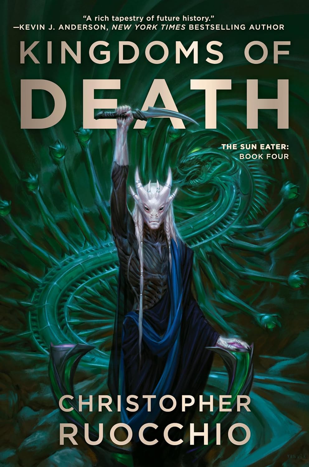 Kingdoms of Death: The Sun Eater (Book Four) by Christopher Ruocchio