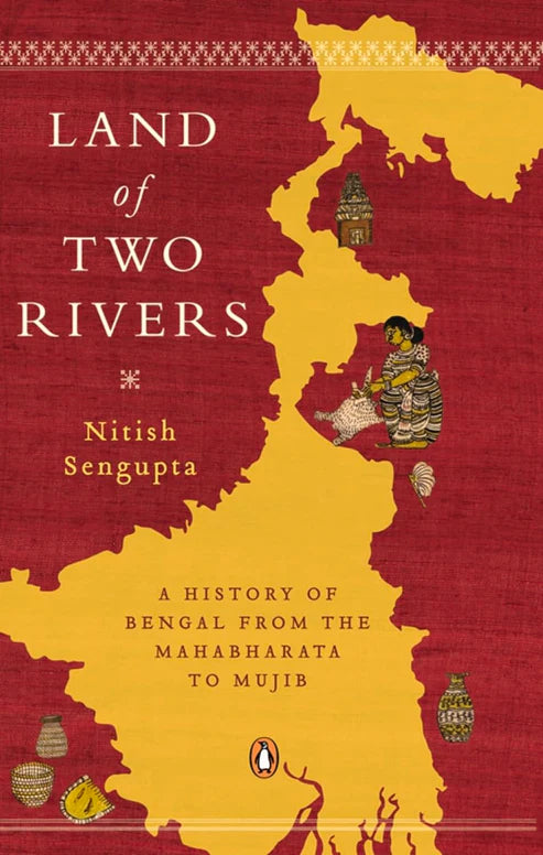 Land of Two Rivers by Nitish K. Sengupta