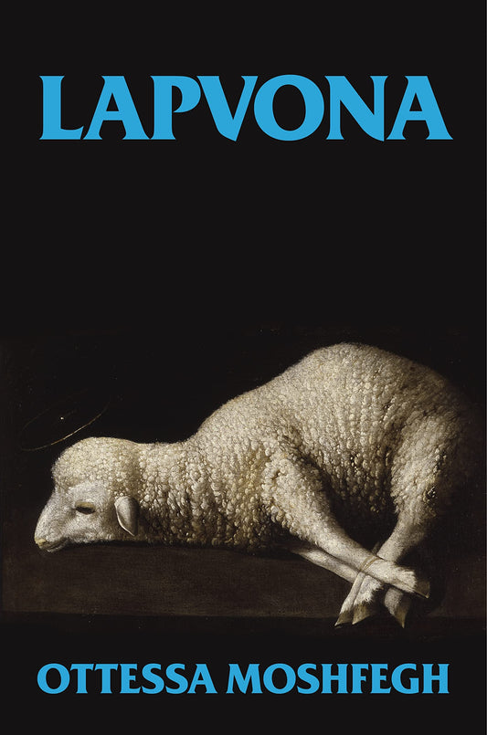 Lapvona Novel by Ottessa Moshfegh