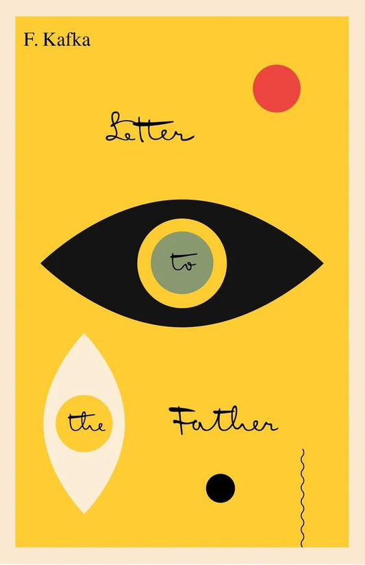 Letter to His Father by Franz Kafka