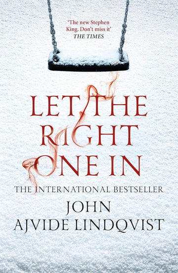 Let the Right One In Novel by John Ajvide Lindqvist