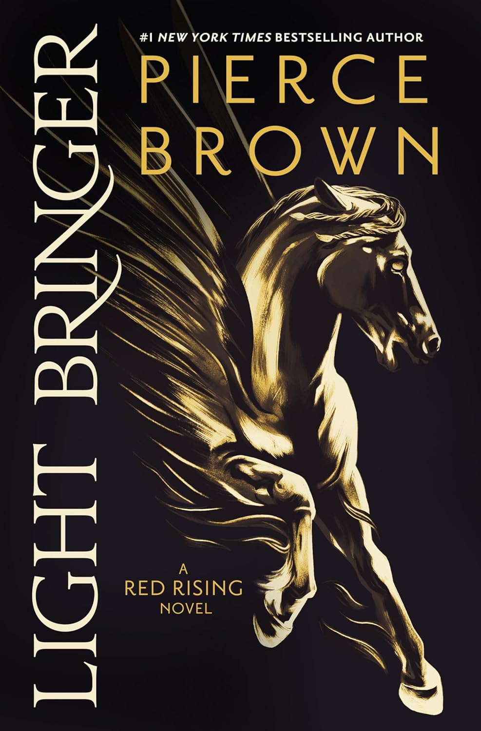 Light Bringer Novel by Pierce Brown