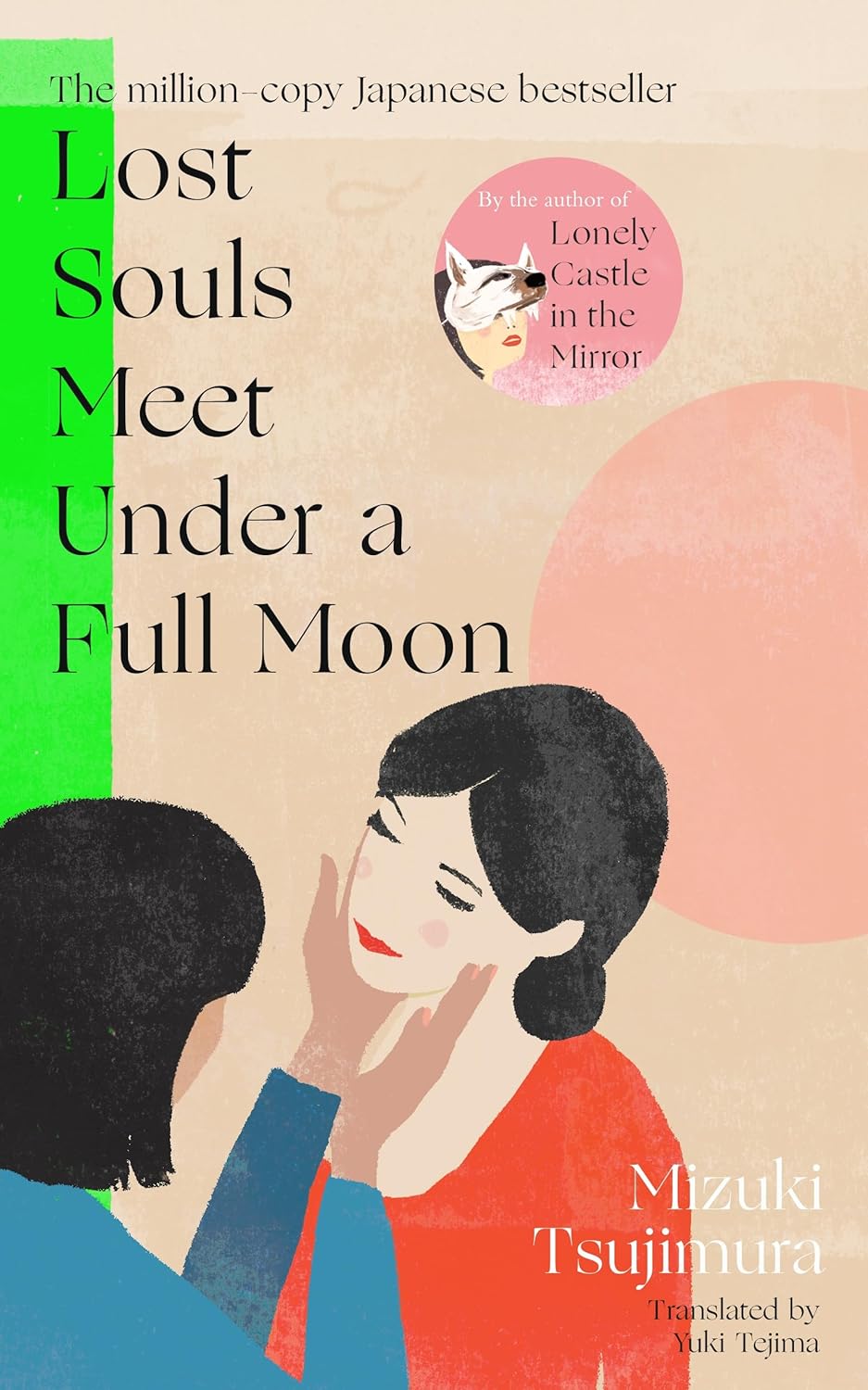 Lost Souls Meet Under a Full Moon: A Novel by Mizuki Tsujimura
