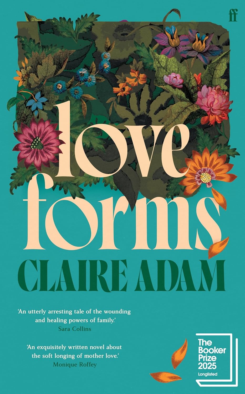 Love Forms: A Novel by Claire Adam