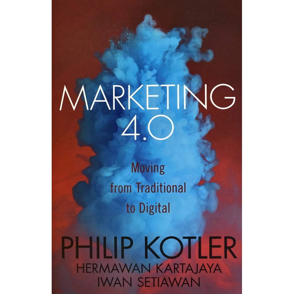 Marketing 4.0 Book by Hermawan Kartajaya, Iwan Setiawan, and Philip Kotler