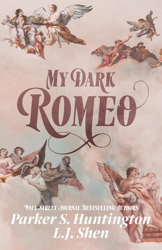My Dark Romeo: An Enemies-To-Lovers Romance Book by L. J. Shen and Parker Huntington