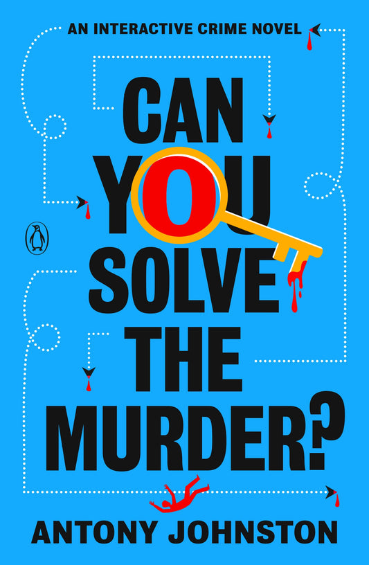 Can You Solve the Murder? An Interactive Crime Novel by Antony Johnston