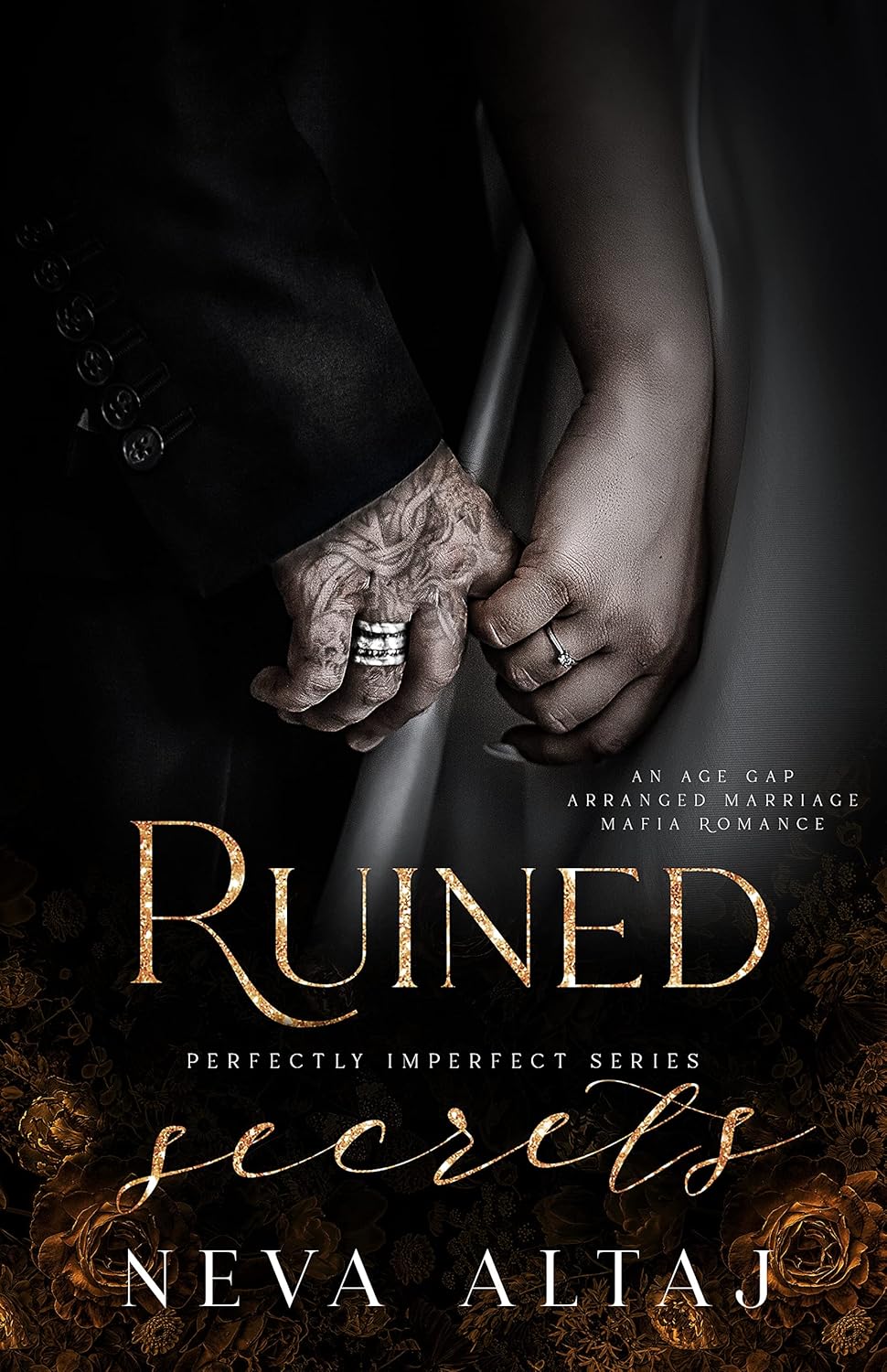 Ruined Secrets: An Age Gap Arranged Marriage Mafia Romance by Neva Altaj