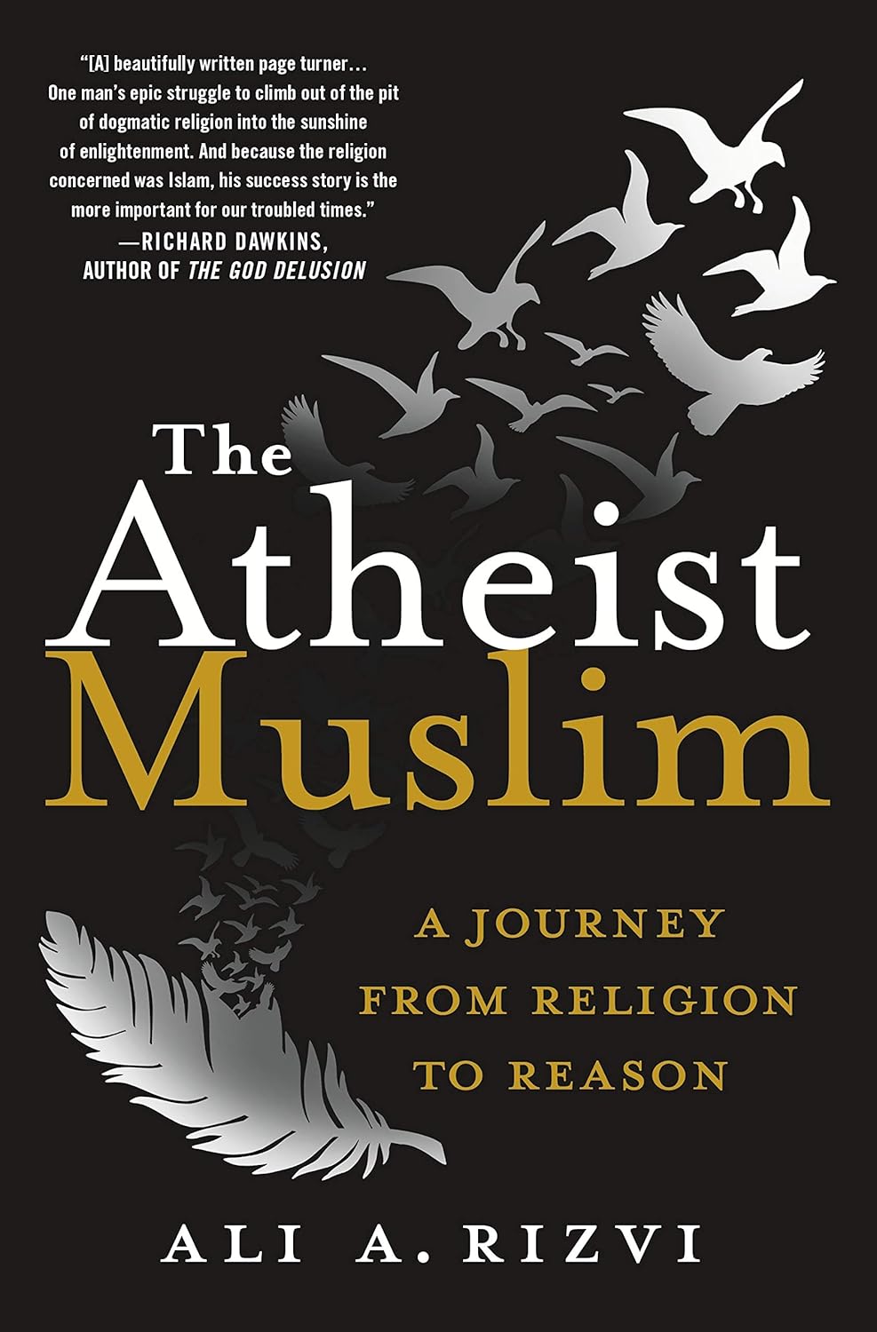 The Atheist Muslim: A Journey from Religion to Reason Book by Ali A. Rizvi