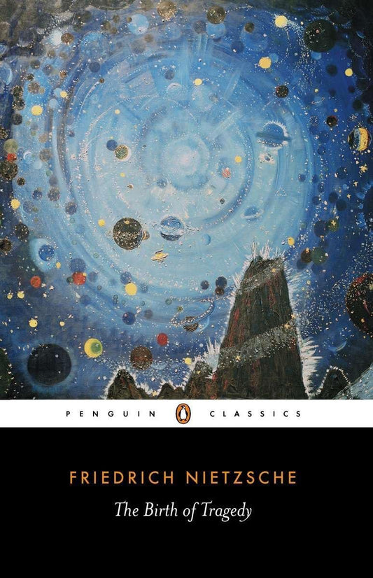 The Birth of Tragedy Book by Friedrich Nietzsche