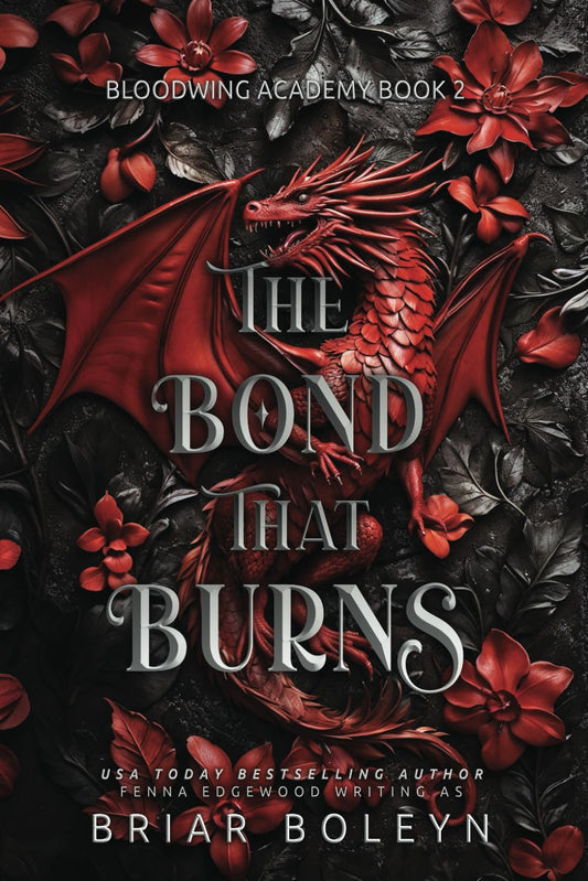 The Bond that Burns Book by Briar Boleyn