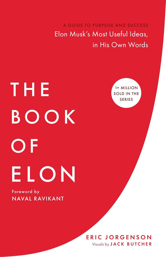 The Book of Elon: A Guide to Purpose and Success Book by Eric Jorgenson