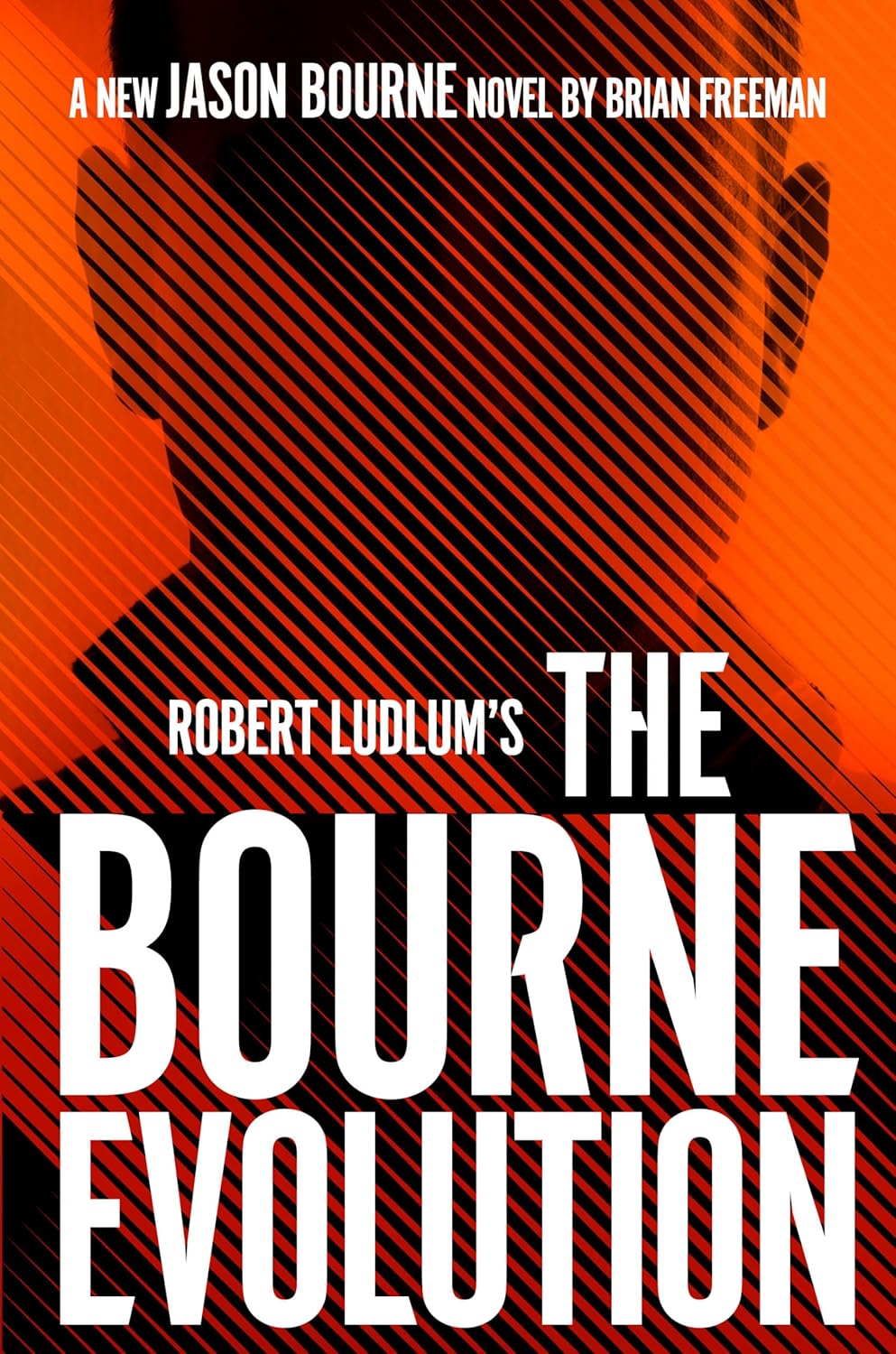 Robert Ludlum's The Bourne Evolution Book by Brian Freeman