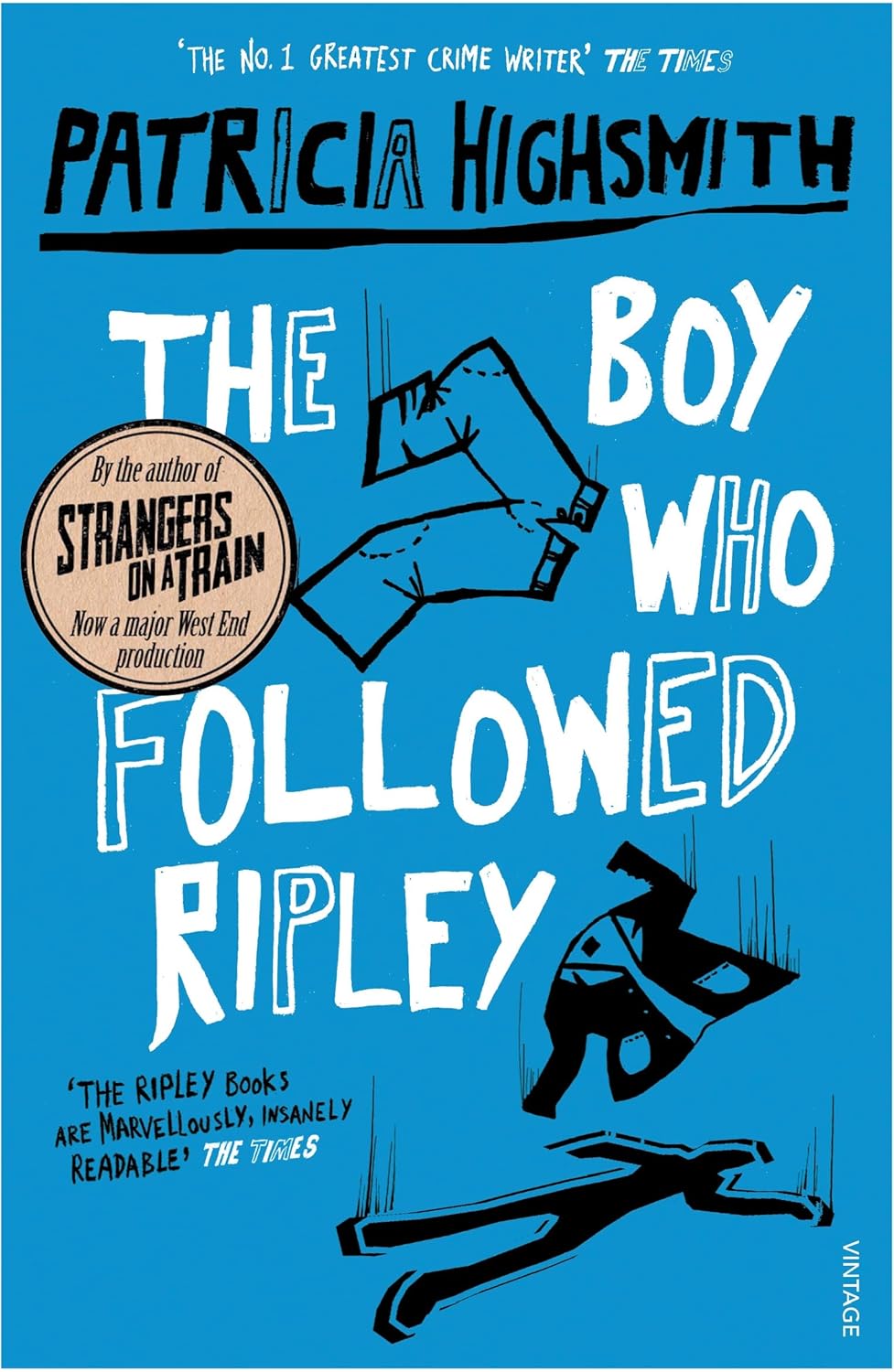 The Boy Who Followed Ripley Novel by Patricia Highsmith