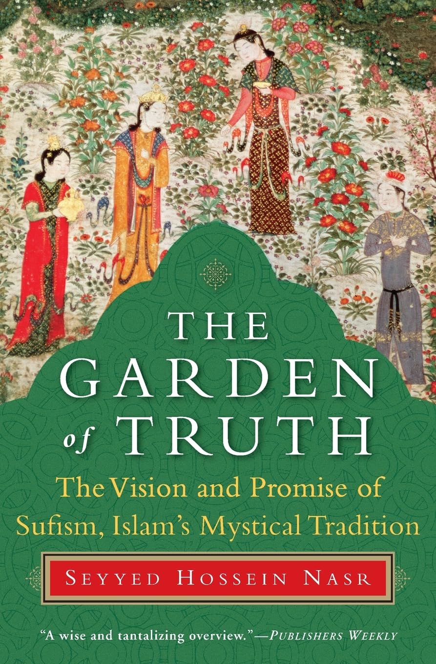 The Garden of Truth Book by Seyyed Hossein Nasr