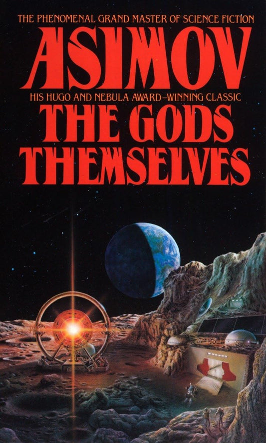 The Gods Themselves Novel by Isaac Asimov